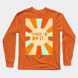 You Can Do It - Disco Long Sleeve T-Shirt
